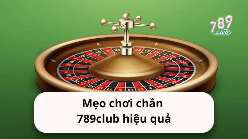 meo choi chan 789club hieu qua Mẹo chơi chắn 789club hiệu quả